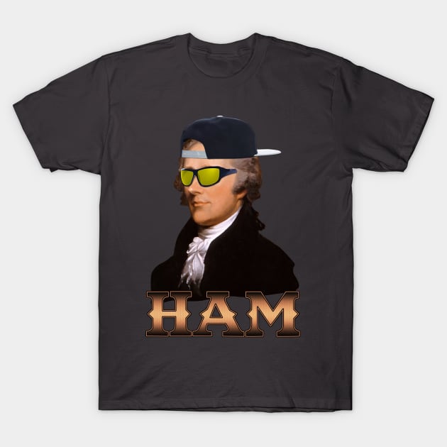 Alexander 'HAM' Hamilton by Basement Mastermind T-Shirt by BasementMaster